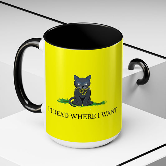 I Tread Where I Want Cat 15oz Coffee Mug White with Black Handle